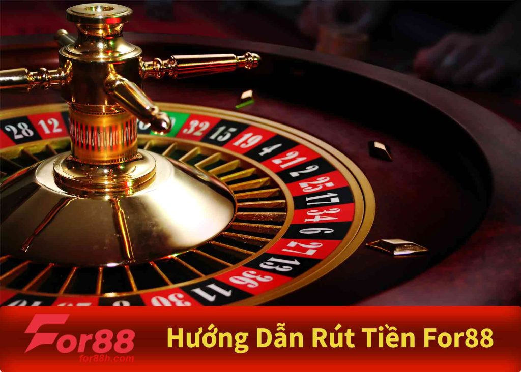 hướng dẫn rút tiền for88